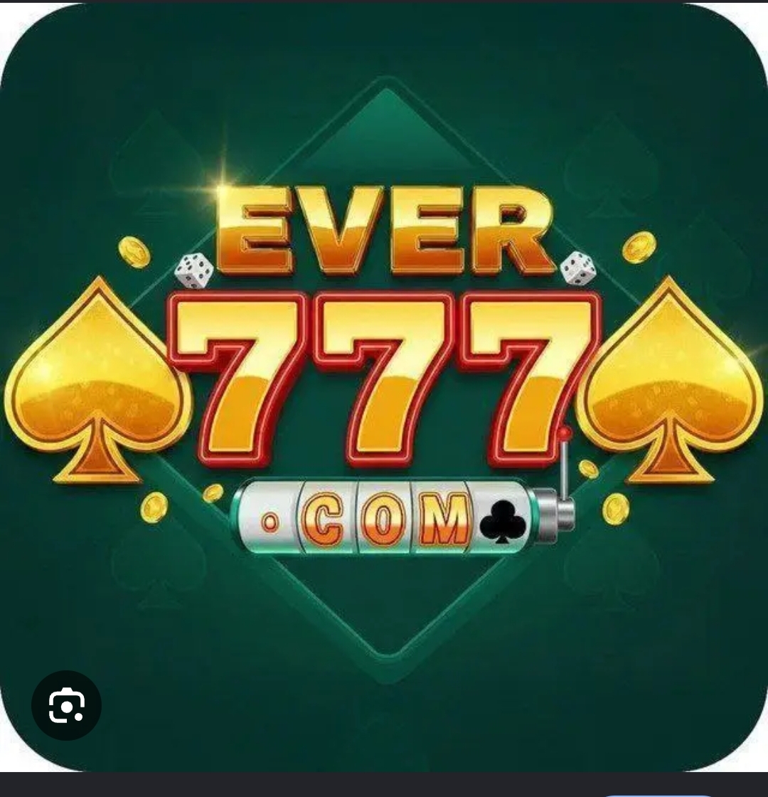 ever777 (Yono) Apk Download & Upto 55 Bonus Free APK Download 2026